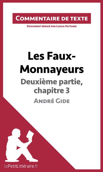 Produktbild: Les Faux-Monnayeurs d'Andr&eacute; Gide - Deuxi&egrave;me partie, chapitre 3