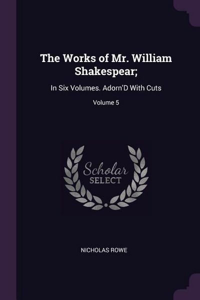 Produktbild: The Works of Mr. William Shakespear;