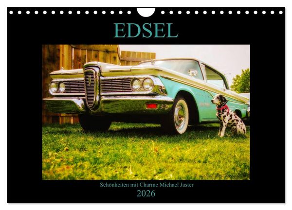 Produktbild: Edsel Sch&ouml;nheiten mit Charme (Wandkalender 2026 DIN A4 quer), CALVENDO Monatskalender