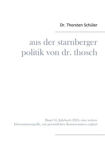 Produktbild: Aus der Starnberger Politik von Dr. Thosch
