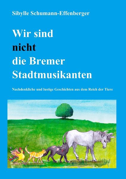 Produktbild: Wir sind nicht die Bremer Stadtmusikanten