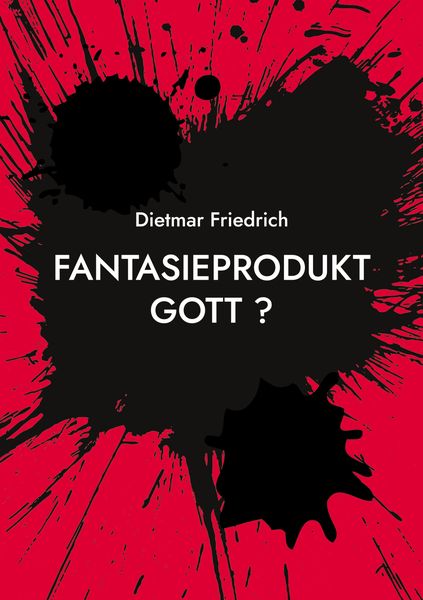 Produktbild: Fantasieprodukt Gott ?