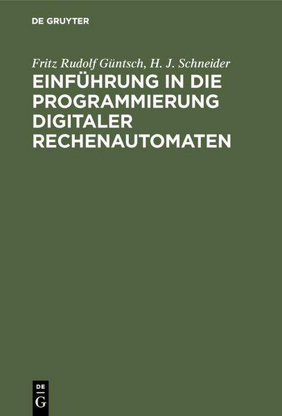 Produktbild: Einf&uuml;hrung in die Programmierung digitaler Rechenautomaten