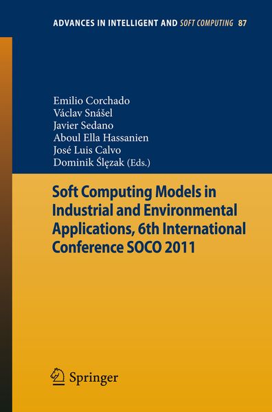 Produktbild: Soft Computing Models in Industrial and Environmental Applications, 6th International Conference SOCO 2011