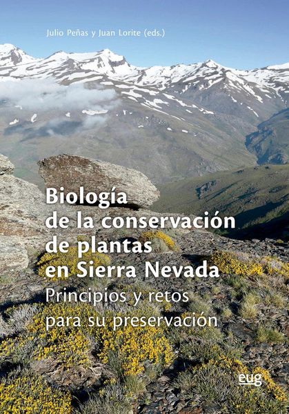 Produktbild: Biolog&iacute;a de la conservaci&oacute;n de plantas en Sierra Nevada : principios y retos para su preservaci&oacute;n