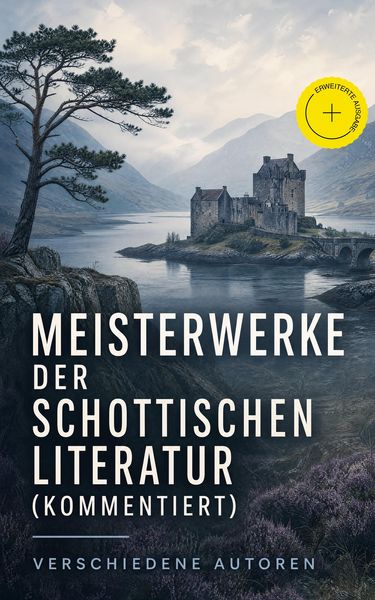 Produktbild: Meisterwerke der schottischen Literatur (Kommentiert)