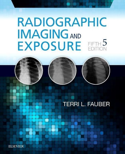 Produktbild: Fauber, T: Radiographic Imaging and Exposure
