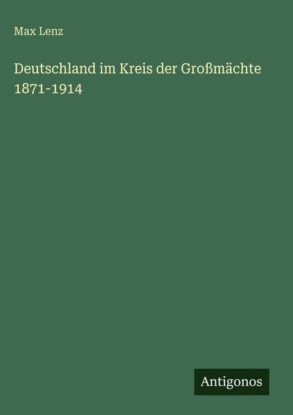 Produktbild: Deutschland im Kreis der Gro&szlig;m&auml;chte 1871-1914