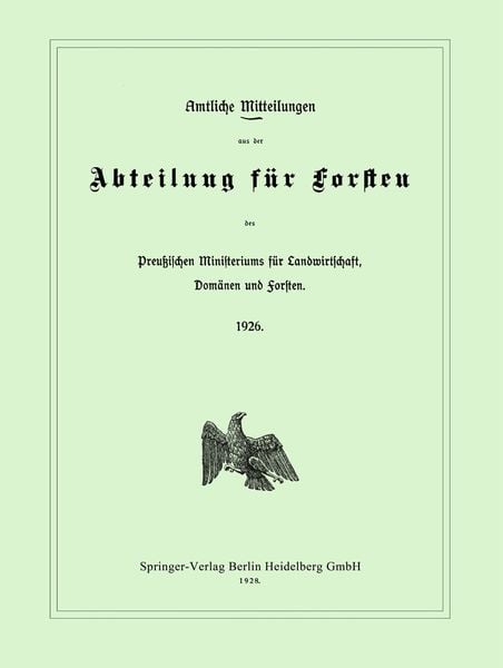 Produktbild: Amtliche Mitteilungen aus der Abteilung f&uuml;r Forsten des Preu&szlig;ischen Ministeriums f&uuml;r Landwirtschaft, Dom&auml;nen und Forsten