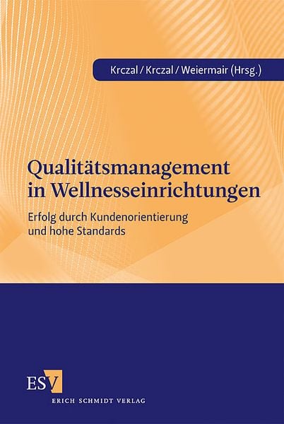 Produktbild: Qualit&auml;tsmanagement in Wellnesseinrichtungen