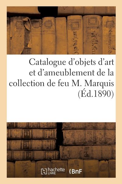 Produktbild: Catalogue d'Objets d'Art Et d'Ameublement de l'Orient Et de l'Occident