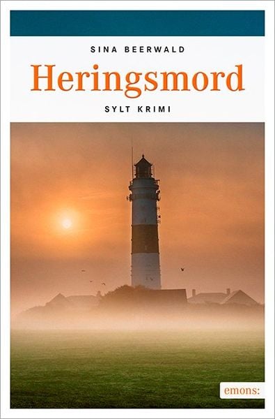Heringsmord, Taschenbuch von Sina Beerwald, Emons Verlag, 978-3-95451-782-4