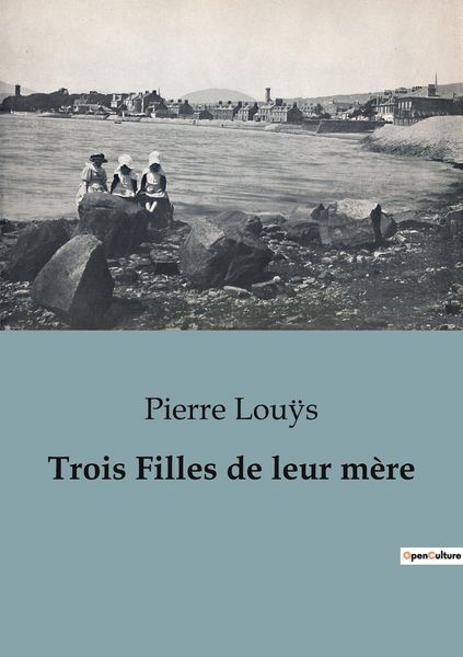 Produktbild: Trois Filles de leur m&egrave;re