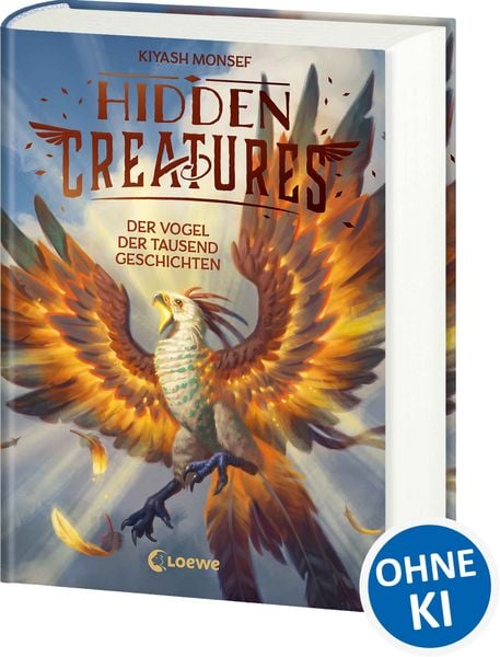 Hidden Creatures (Band 2) - Der Vogel der tausend Geschichten, Gebundene Ausgabe von Kiyash Monsef, Loewe, 978-3-7432-1978-6
