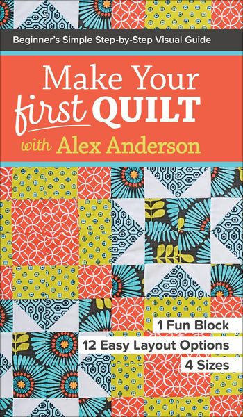 Produktbild: Make Your First Quilt with Alex Anderson