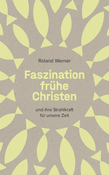 Produktbild: Faszination fr&uuml;he Christen