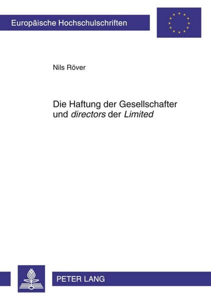 Produktbild: Die Haftung der Gesellschafter und &laquo;directors&raquo; der &laquo;Limited&raquo;