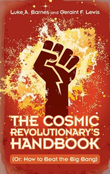 Produktbild: The Cosmic Revolutionary's Handbook