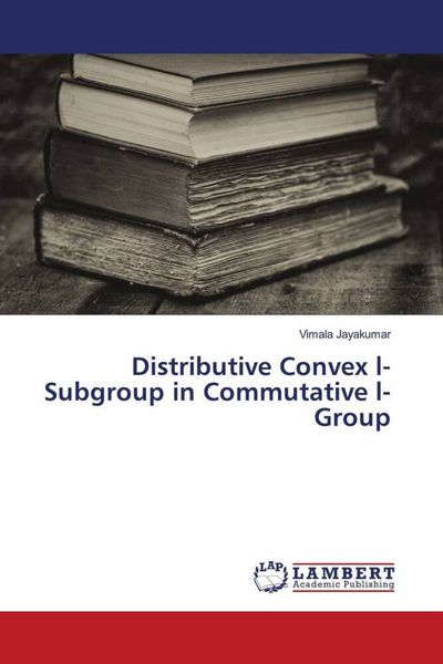 Produktbild: Distributive Convex l-Subgroup in Commutative l-Group