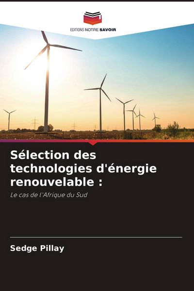 Produktbild: S&eacute;lection des technologies d'&eacute;nergie renouvelable :