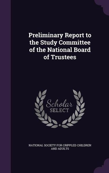 Produktbild: Preliminary Report to the Study Committee of the National Board of Trustees