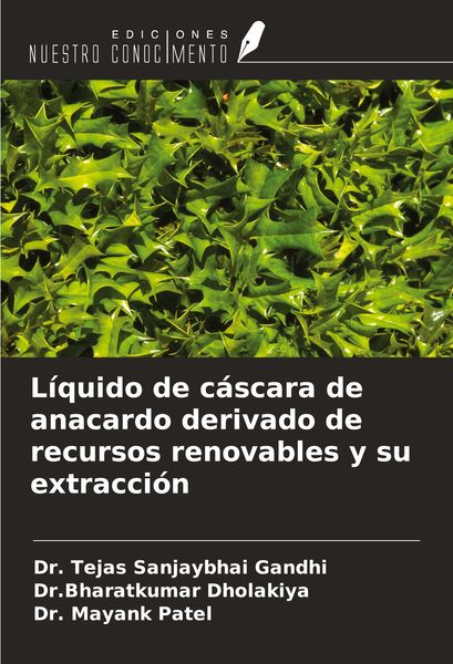 Produktbild: L&iacute;quido de c&aacute;scara de anacardo derivado de recursos renovables y su extracci&oacute;n