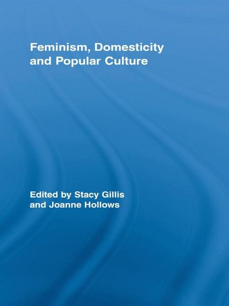 Produktbild: Feminism, Domesticity and Popular Culture