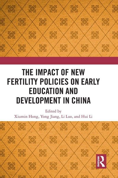 Produktbild: The Impact of New Fertility Policies on Early Education and Development in China