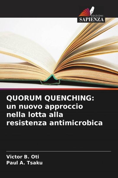 Produktbild: QUORUM QUENCHING: un nuovo approccio nella lotta alla resistenza antimicrobica