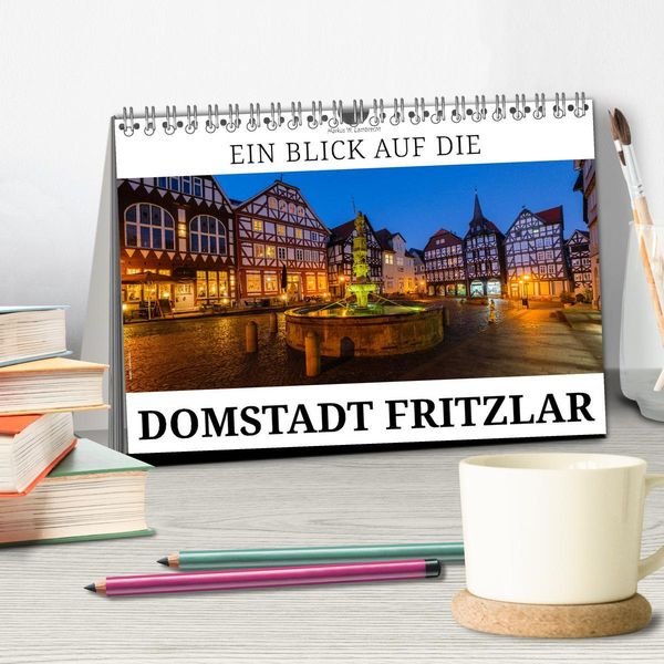 Produktbild: Ein Blick auf Fritzlar (Tischkalender 2026 DIN A5 quer), CALVENDO Monatskalender