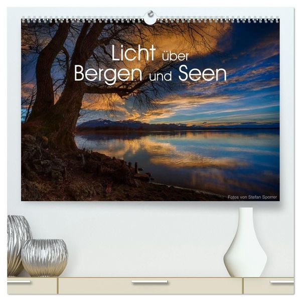 Produktbild: Licht &uuml;ber Bergen und Seen (hochwertiger Premium Wandkalender 2027 DIN A2 quer), Kunstdruck in Hochglanz