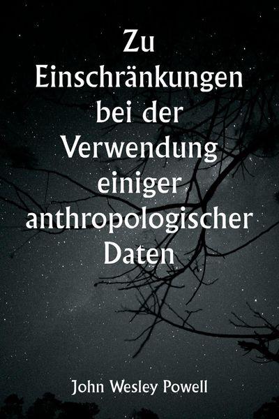 Produktbild: Zu Einschr&auml;nkungen bei der Verwendung einiger anthropologischer Daten