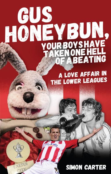 Produktbild: Gus Honeybun... Your Boys Took One Hell of a Beating