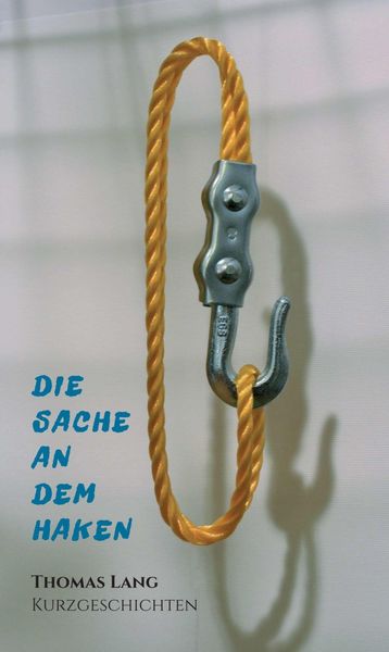Produktbild: Die Sache an dem Haken