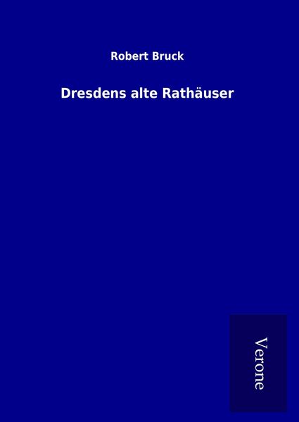 Produktbild: Dresdens alte Rath&auml;user