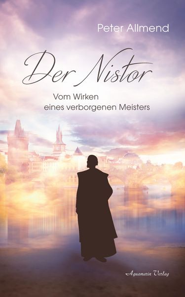 Produktbild: Der Nistor: Vom Wirken eines verborgenen Meisters