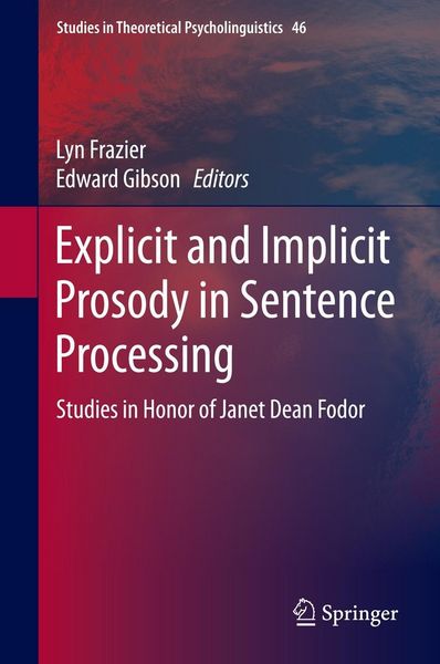 Produktbild: Explicit and Implicit Prosody in Sentence Processing