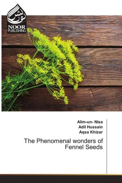 Produktbild: The Phenomenal wonders of Fennel Seeds