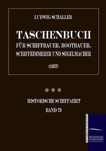 Produktbild: Taschenbuch f&uuml;r Schiffbauer, Bootbauer, Schiffzimmerer und Segelmacher