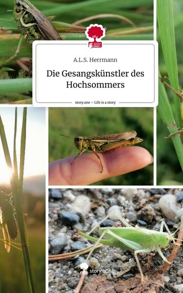 Produktbild: Die Gesangsk&uuml;nstler des Hochsommers. Life is a Story - story.one