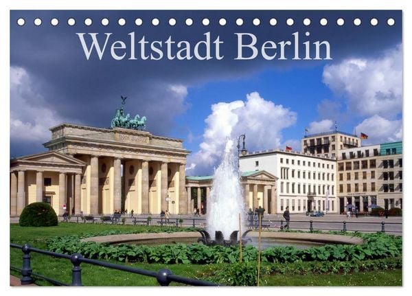 Produktbild: Weltstadt Berlin (Tischkalender 2026 DIN A5 quer), CALVENDO Monatskalender