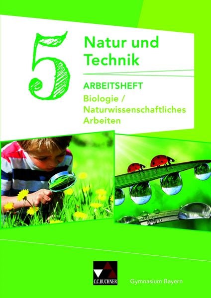 Produktbild: Natur und Technik &ndash; Gymnasium Bayern / NuT AH 5: Biologie/NW Arbeiten Ausgabe ab 2017