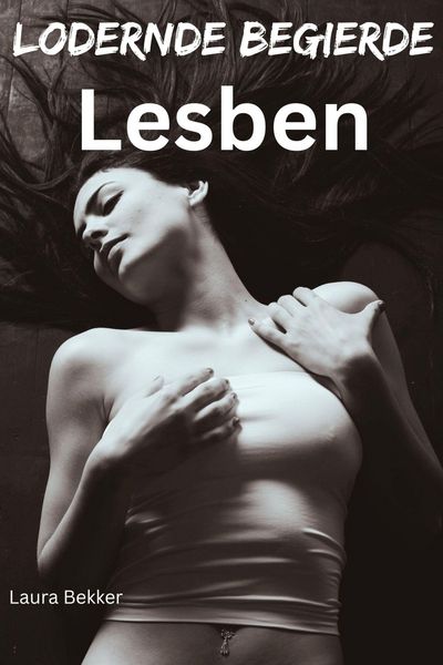 Produktbild: Lodernde Begierde - Lesben