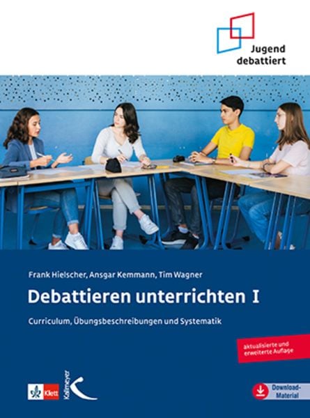 Debattieren unterrichten, Paperback von Frank Hielscher,Ansgar Kemmann,Tim Wagner, Kallmeyer, 978-3-7800-1070-4