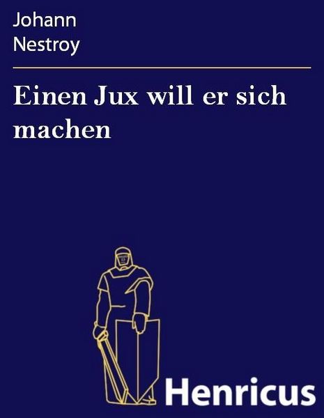 Produktbild: Einen Jux will er sich machen