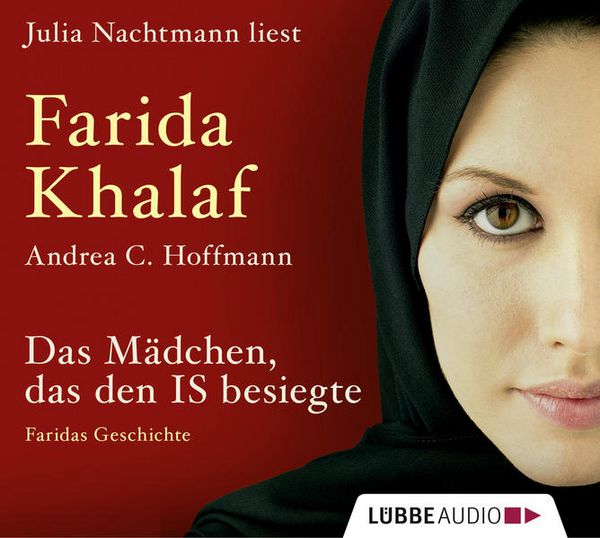Produktbild: Das M&auml;dchen, das den IS besiegte - Faridas Geschichte