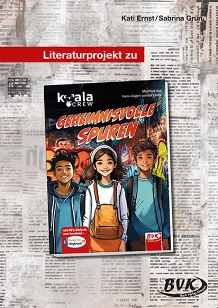 Koala Crew. Literaturprojekt - geheimnisvolle Spuren, Geheftet von Kati Ernst,Sabrina Grün, BVK Buch Verlag Kempen GmbH, 978-3-96520-329-7