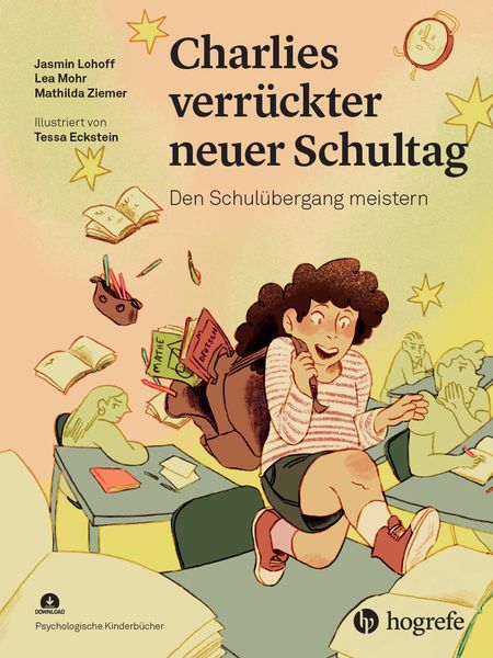 Charlies verrückter neuer Schultag, Gebundene Ausgabe von Jasmin Lohoff , Lea Mohr , Mathilda Ziemer, Hogrefe AG, 9783456863702