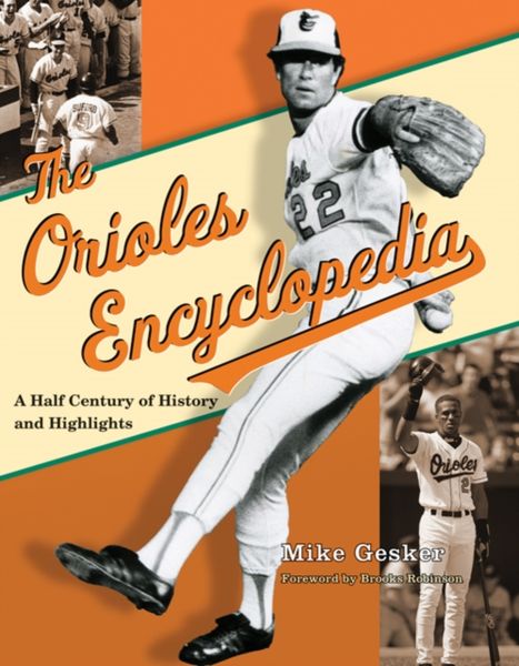 Produktbild: The Orioles Encyclopedia
