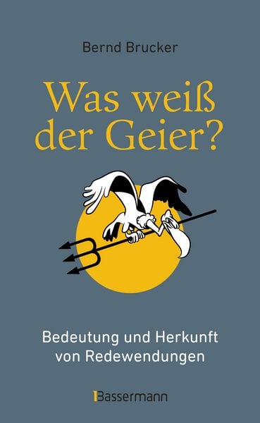 Produktbild: Was wei&szlig; der Geier?